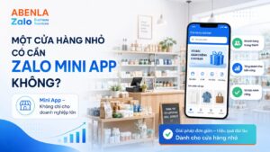 cửa hàng nhỏ có cần zalo mini app không