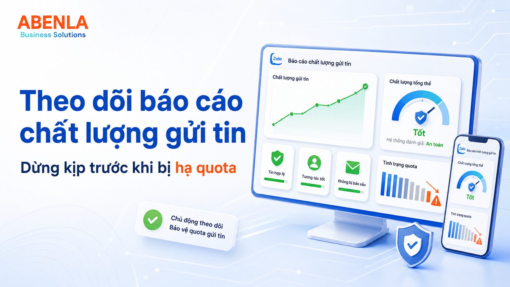 Theo dõi báo cáo chất lượng gửi tin và tỷ lệ báo xấu của Zalo OA