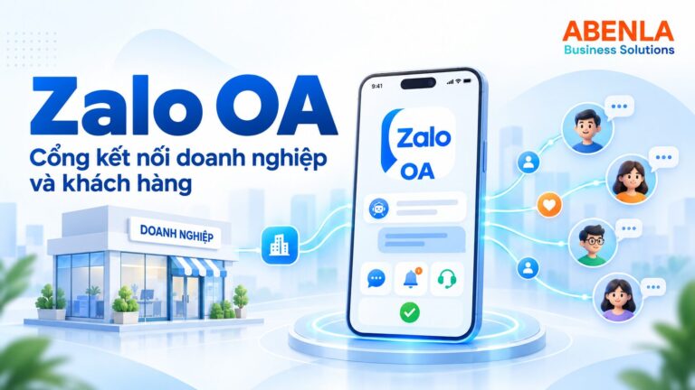Zalo OA: Giải pháp kết nối và chăm sóc khách hàng toàn diện Zalo Oa cổng kết nối doanh nghiệp