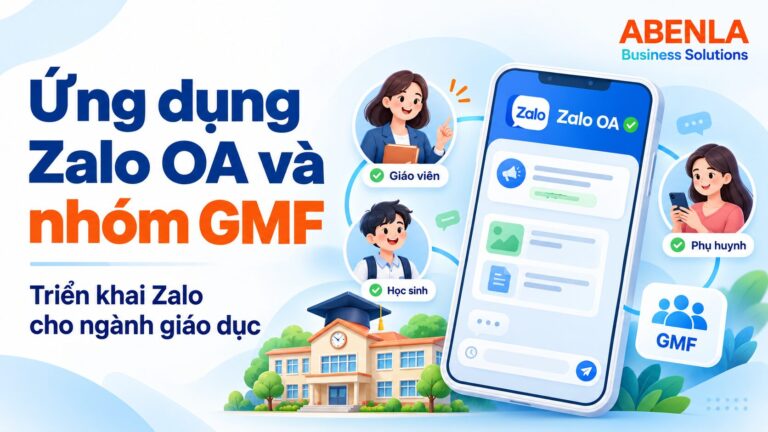 Ứng dụng Zalo OA Chuỗi và nhóm GMF trong ngành giáo dục zalo ngành giáo dục