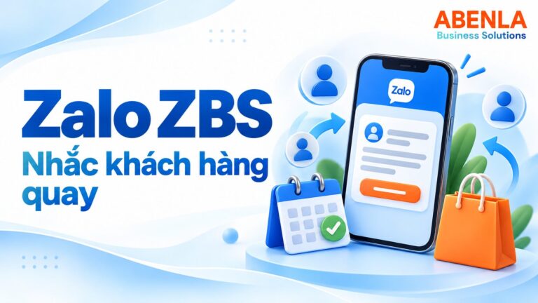 Nhắc khách hàng quay lại bằng Zalo ZBS Zalo ZBS_ Khách hàng quay lại