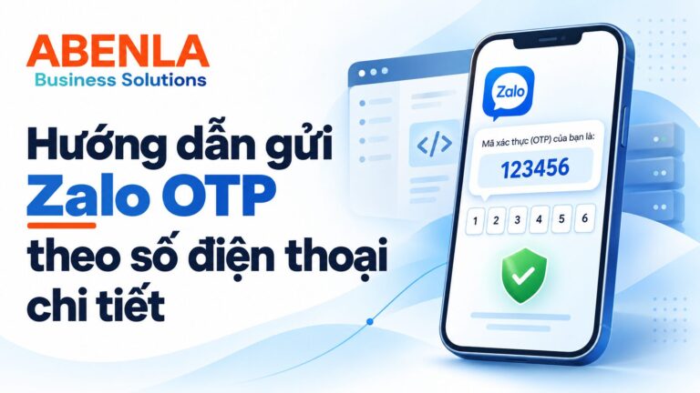 Hướng dẫn gửi Zalo OTP theo số điện thoại chi tiết zalo otp